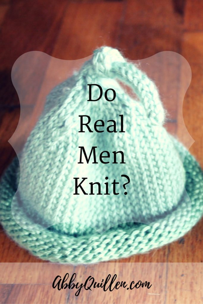 Do Real Men Knit? #knitting #mentalhealth