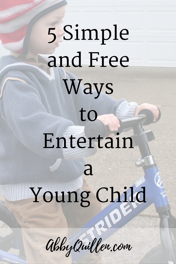 5 Simple and Free Ways to Entertain a Young Child #parenting