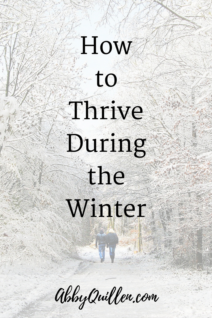 How to Thrive during the Winter