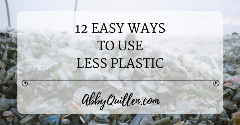 12 Easy Ways to Use Less Plastic #reducewaste