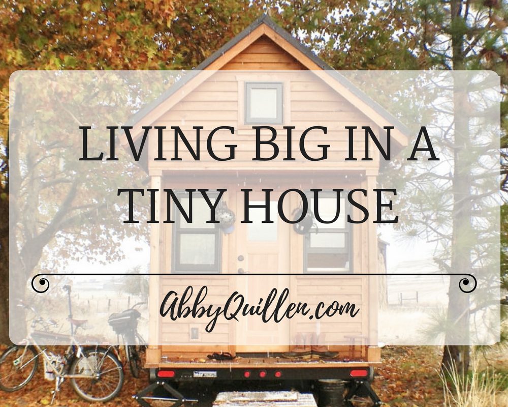 Living Big in a Tiny House