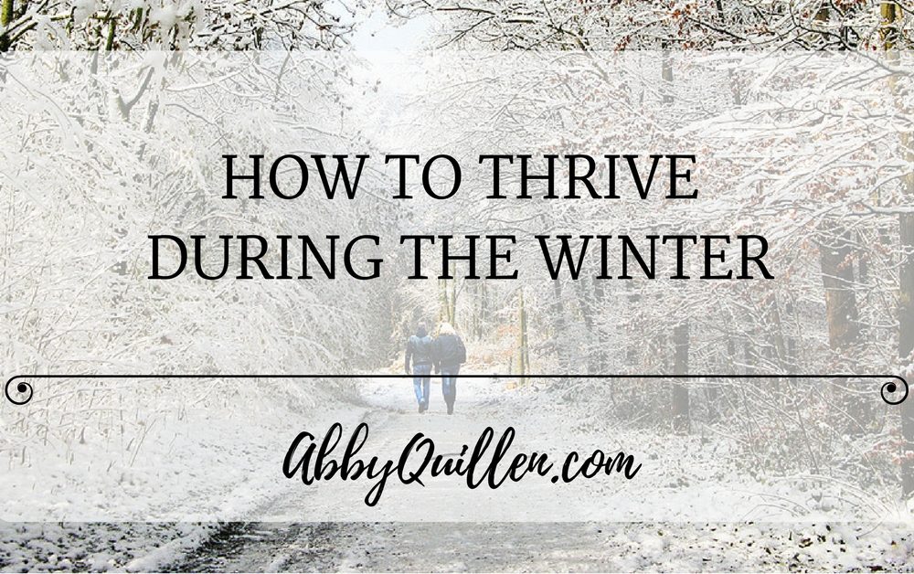 How to Thrive During the Winter #seasons