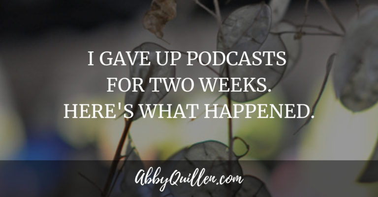 I Gave Up Podcasts for Two Weeks. Here’s What Happened.